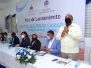 Relanzan Plan de Seguridad Ciudadana en Santo Domingo Oeste